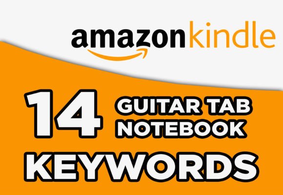 Download Guitar Tab Notebook Keywords for Kdp - Premium Resources