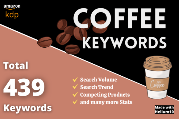 Download Coffee Keywords for Kdp Niche Ideas - Keywords for kdp Collection