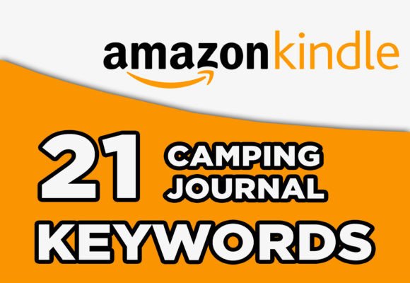 Download Camping Journal Keywords for Kdp - Premium Resources